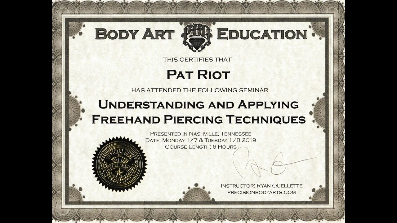 Body Art Education certificate — Pat Riot, Freehand Piercing Techniques, Nashville TN 2019